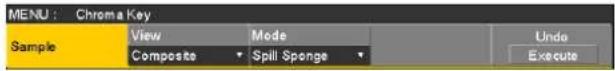 MENU : Chroma Key Sample View Mode Composite Spill Sponge Undo Execute