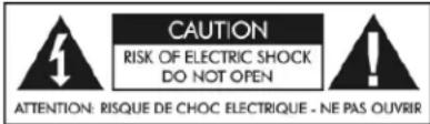 CAUTION RISK OF ELECTRIC SHOCK DO NOT OPEN ATTENTION: RISQUE DE CHOC ELECTRIQUE - NE PAS OUvrir