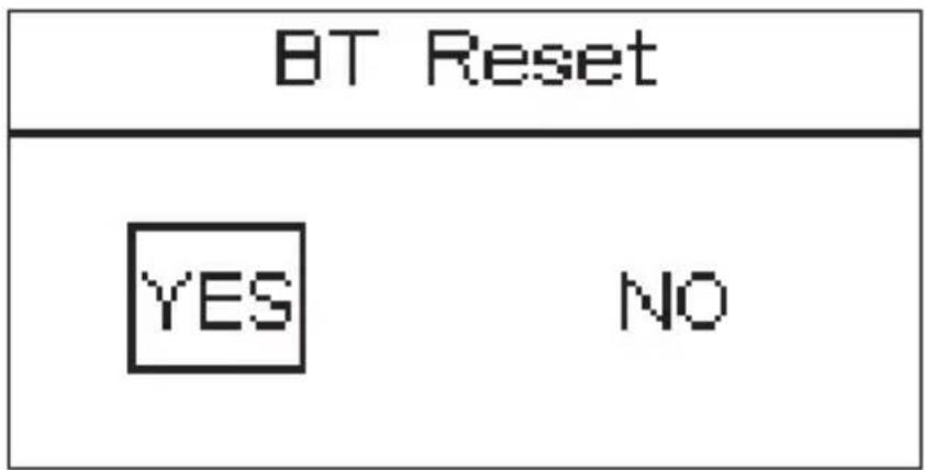 BT Reset YES NO