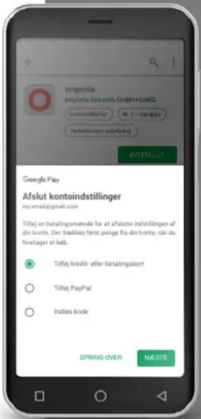 emporia Imporia Teleports GmbH+CoKG Kurisierung M.1 - 100% (8) Tofutsprogramm abfällung INSTALLOR Google Play Afslut kontoindstillinger my email@gmail.com Tiftej en betalingsmetode for at afslutte indistillingen af din konto. Der fecktes først penge fra din konto, när du foretager et hab. Tiftej kredit- eller betalingskort Tiftej PayPal Indias kode SPRING OVER NA STE