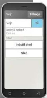 Vejr Tilbage Vejr til Indstil enhed Celsius Sited Indstil sted Slet