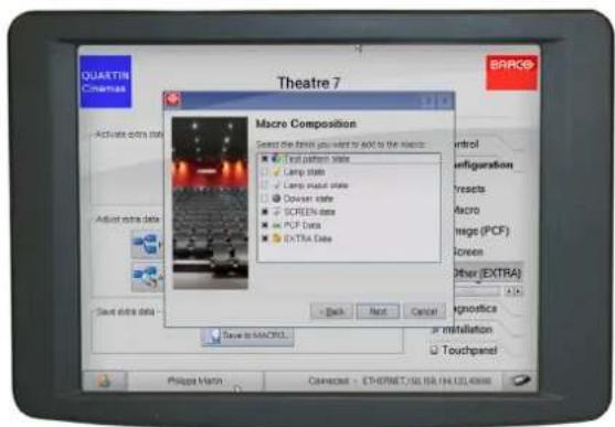QUARTIN Cinemas Theatre 7 Active extra data Adjust extra data Save extra data - Macro Composition Select the entire play button to ACK to the macro: Text pattern state Lamp state Lamp model state Driver state SCREEN date PCF Data EXTRA Date Control Configuration Results Macro Image (PCF) Green Other (EXTRA) A.D. - Back Next Cancel Save to MACRCL Connect to - ETHERNET-162.158 (H4.132, 4000) Touchpanel