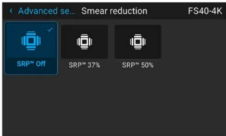 Advanced se... Smear reduction FS40-4K SRP™ Off SRP™ 37% SRP™ 50%