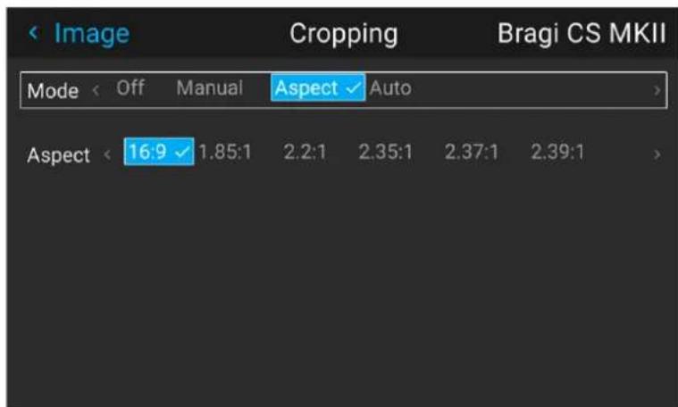 < Image Cropping Bragi CS MKII Mode < Off Manual Aspect ✓ Auto > Aspect < 16:9 ✓ 1.85:1 2.2:1 2.35:1 2.37:1 2.39:1 >
