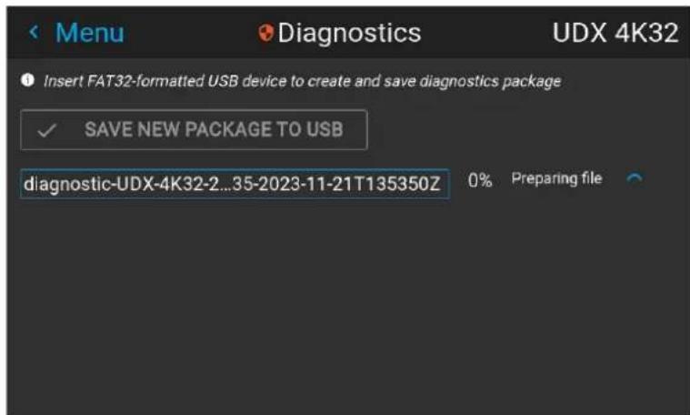 Menu Diagnostics UDX 4K32 Insert FAT32-formatted USB device to create and save diagnostics package ✓ SAVE NEW PACKAGE TO USB diagnostic-UDX-4K32-2...35-2023-11-21T135350Z 0% Preparing file