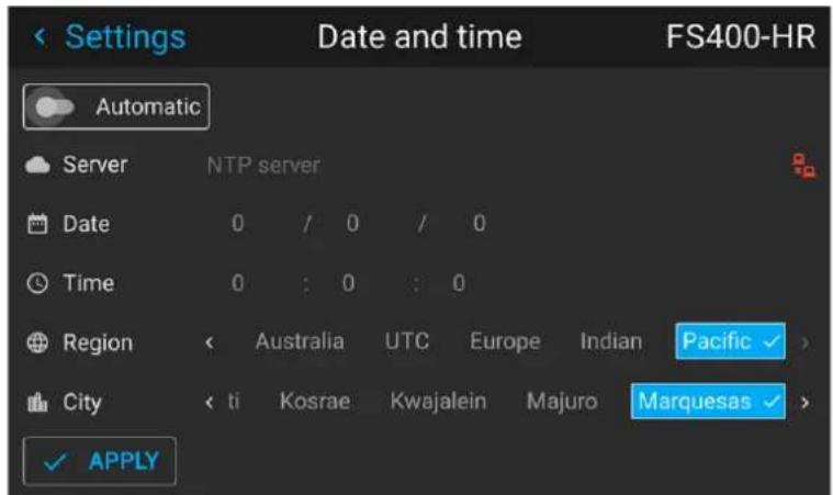 Settings Date and time FS400-HR Automatic Server NTP server Date 0 / 0 / 0 Time 0 : 0 : 0 Region < Australia UTC Europe Indian Pacific > City < ti Kosrae Kwajalein Majuro Marquesas > ✓ APPLY