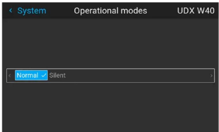 System Operational modes UDX W40 Normal ✓ Silent