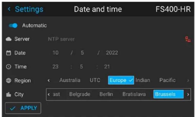 Settings Date and time FS400-HR Automatic Server NTP server Date 10 / 5 / 2022 Time 23 : 5 : 21 Region Australia UTC Europe ✓ Indian Pacific > City < ast Belgrade Berlin Bratislava Brussels > ✓ APPLY