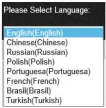 Please Select Language: English(English) Chinese(Chinese) Russian(Russian) Polish(Polish) Portuguesa(Portuguesa) French(French) Brasil(Brasil) Turkish(Turkish)