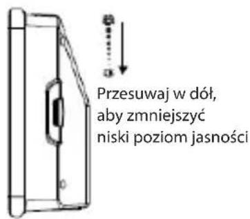Przesuwaj w dół, aby zmniejszyć niski poziom jasności