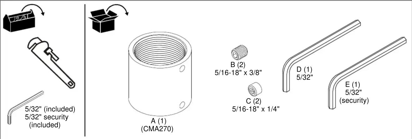 79/31 5/32" (included) 5/32" security (included) A (1) (CMA270) B (2) 5/16-18" x 3/8" C (2) 5/16-18" x 1/4" D (1) 5/32" E (1) 5/32" (security)