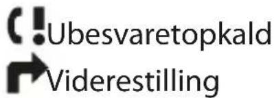 !! Ubesvaretopkald → Viderestilling