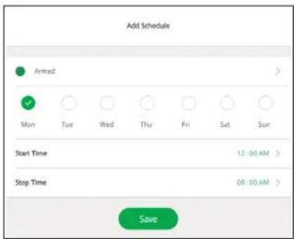 Add Schedule Armed Mon Tue Wed Thu Fri Sat Sun Start Time 12:00 AM > Stop Time 08:00 AM > Save