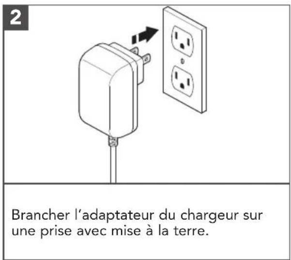 2 Brancher l'adaptateur du chargeur sur une prise avec mise à la terre.