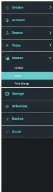 System Account Source Video Scenes Scenes Scene Time Clamp Storage Scheduler Backup About