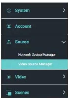 System Account Source Network Device Manager Video Source Manager Video Scenes