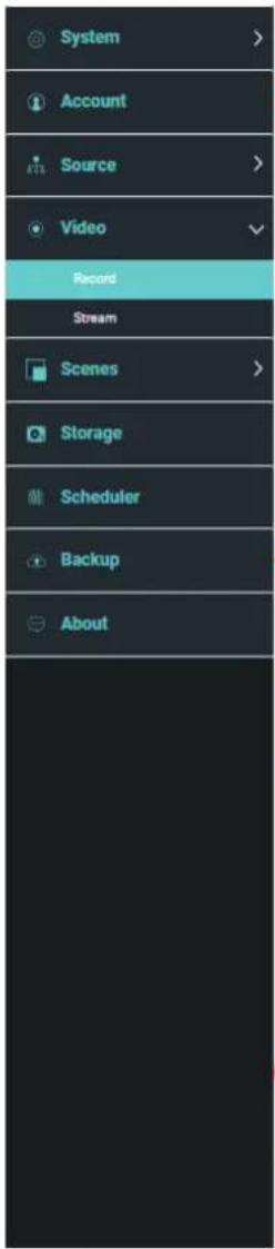 System Account Source Video Record Stream Scenes Storage Scheduler Backup About