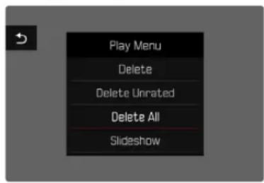 Play Menu Delete Delete Unrated Delete All Slideshow