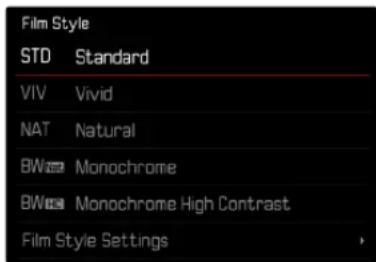 Film Style STD Standard VIV Vivid NAT Natural BW Monochrome BW Monochrome High Contrast Film Style Settings