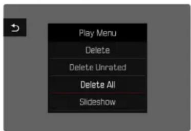 Play Menu Delete Delete Unrated Delete All Slideshow
