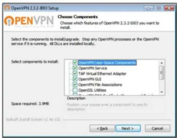 OpenVPN 2.3.2-1003 Setup Choose Components Choose which features of OpeniPN 2.3.2-1003 you want to install. Select the components to installUpgrade. Stop any OpeniPN processes or the OpeniPN service if it is running. All DLLs are installed locally. Select components to install: OpeniPPN User Space Components OpeniPPN Service TAP Virtual Ethernet Adapter OpeniPPN GUS OpeniPPN File Associations OpenSSL Utilities Description Space required: 3.9MB Python your mouse over a component to see its description. Nullsoft Install System v2.46-501 < Back Next > Cancel