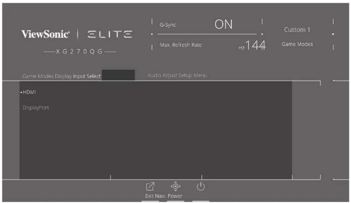 ViewSonic | ELITE ——X G 2 7 0 Q G — G-Sync ON Max. Refresh Rate Hz 144 Custom 1 Game Modes Game Modes Display Input Select Audio Adjust Setup Menu HDVI DisplayPort Exit Navi. Power