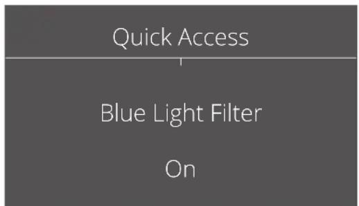 Quick Access Blue Light Filter On