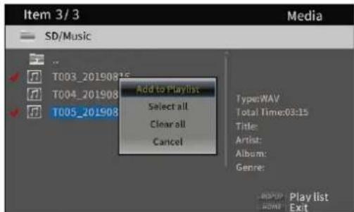 Item 3/3 Media SD/Music Add to Playlist Select all Clear all Cancel Type: WAV Total Time: 03:15 Title: Artist: Album: Genre: Play list Exit
