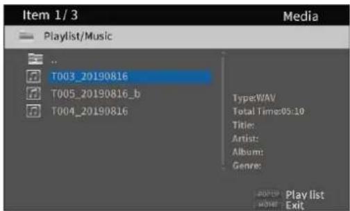 Item 1/3 Media Playlist/Music T003_20190816 T005_20190816_b T004_20190816 Type:WAV Total Time:05:10 Title: Artist: Album: Genre: PLAY LIST HOME Exit