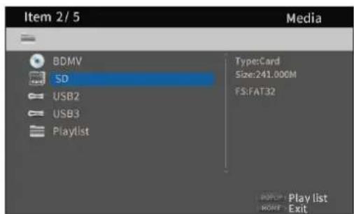 Item 2/5 Media BDMV SD Type:Card Size:241.000M FS:FAT32 USB2 USB3 Playlist Playlist Exit