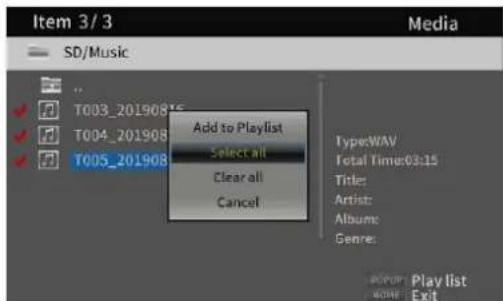 Item 3/3 Media SD/Music Add to Playlist Select all Clear all Cancel Type:WAV Total Time:03:15 Title: Artist: Album: Genre: BPOP Play list NONE Exit