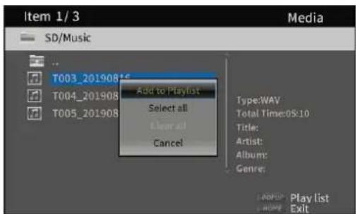 Item 1/3 Media SD/Music T003_20190815 Add to Playlist T004_201908 Select all T005_201908 Clear all Cancel Type: WAV Total Time: 05:10 Title: Artist: Album: Genre: Play list Exit