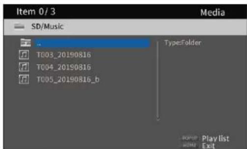 Item 0/3 Media SD/Music T003_20190816 T004_20190816 T005_20190816_b TypeFolder Play list Exit