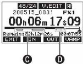 48/24 V.EEDIT 30 200515_0001 FX1 00h06m 17$09 Remain: 2h12m 26s 00:07:55 EXIT IN OUT VAMP C D