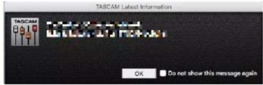 TASCAM Latest Information TASCAM OK Do not show this message again