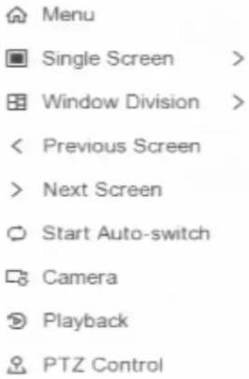 Menu Single Screen > Window Division > < Previous Screen > Next Screen Start Auto-switch Camera Playback PTZ Control