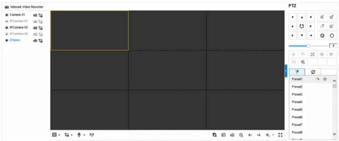 Network Video Recorder Camera 01 IPCamera 02 IPCamera 03 IPCamera 04 IPDome PTZ Preset1 Preset2 Preset3 Preset4 Preset5 Preset6 Preset7 Preset8