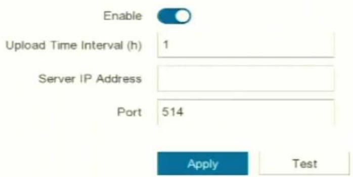 Enable Upload Time Interval (h) 1 Server IP Address Port 514 Apply Test
