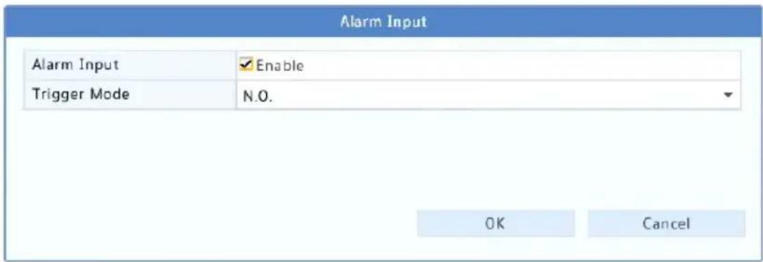 Alarm Input Alarm Input Enable Trigger Mode N.O. OK Cancel