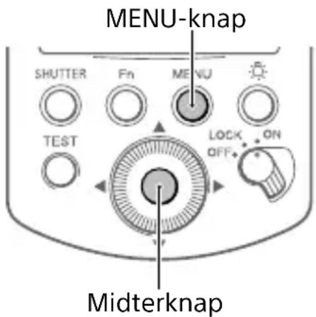 SONY FA-WRC1M - Brug af MENU-punkter - 1