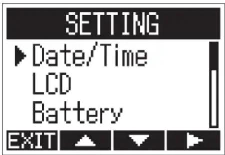 SETTING ► Date/Time LCD Battery EXIT