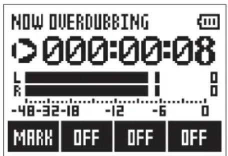NOW OVERDUBBING 000:00:08 L R -48-32-18 -12 -6 0 MARK OFF OFF OFF