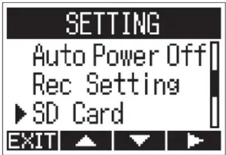SETTING Auto Power Off Rec Setting ► SD Card EXIT