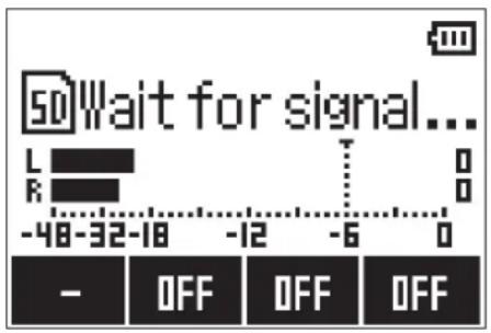 50 Wait for signal... L R -48-32-18 -12 -6 0 - OFF OFF OFF