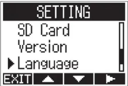 SETTING SD Card Version ►Language EXIT