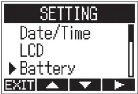 SETTING Date/Time LCD ►Battery EXIT