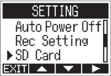 SETTING Auto Power Off Rec Setting ►SD Card EXIT