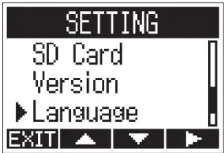 SETTING SD Card Version ►Language EXIT