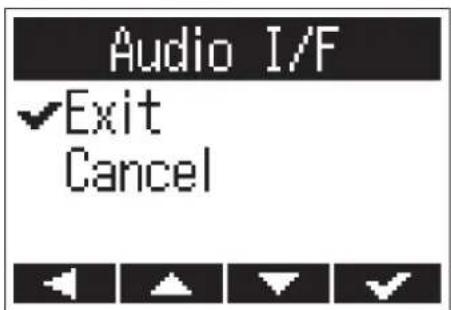 Audio I/F ✓Exit Cancel