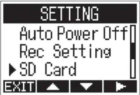 SETTING Auto Power Off Rec Setting ►SD Card EXIT